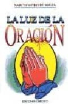 la luz de la oracion-narci castro de souza-9788477205203
