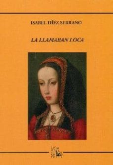 llamaban loca, la-9788477315803