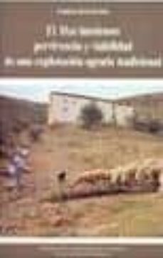 el mas turolense: pervivencia y viabilidad de una explotacion agr aria tradicional-enrique ruiz budria-9788478204403