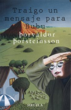 traigo un mensaje para bibi-porvaldur porsteinsson-9788478446803