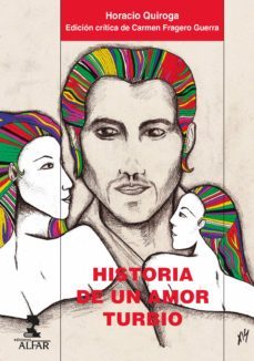 historia de un amor turbio (ebook)-horacio quiroga-9788478988303