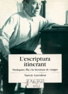 l escriptura itinerant: verdaguer, pla i la literatura de vaitges-9788479355203