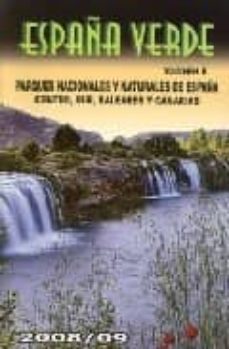 españa verde ii: parques nacionales y naturales del sur de españa , baleares y canarias-9788480236003