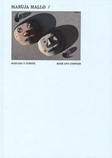maruja mallo. máscara y compás / mask and compass-johanna hedva-patricia molins-9788480266703