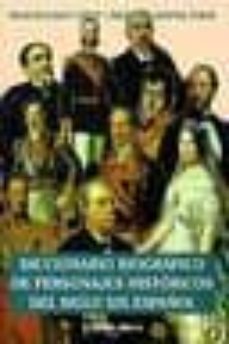 diccionario biografico de personajes historicos del siglo xix esp añol-francisco ruiz cortes-francisco sanchez cobos-9788480411103