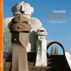 gaudi, arquitecto visionario-philippe thiebaut-9788480769303