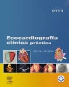 ecocardiografia clinica practica + dvd (3ª ed.)-c. m. otto-9788480864503