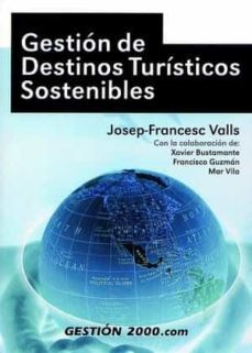 gestion de destinos turisticos sostenibles-josep francesc valls-9788480885003