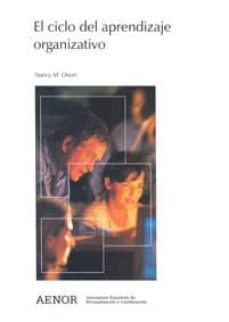 el ciclo del aprendizaje organizativo-nancy dixon-9788481431803
