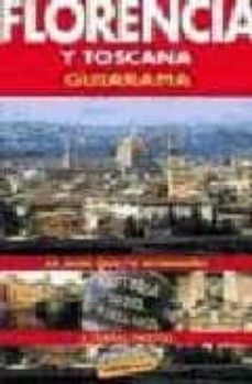florencia y toscana (guiarama)-9788481658903