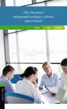 ¡por fin lunes! integrando trabajo y valores (ebook)-9788482679303