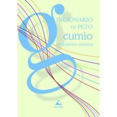dicionario cumio peto da lingua galega-9788482894003
