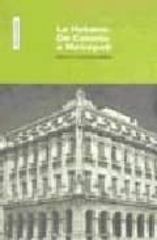 la habana: de colonia a metropolis-gabino ponce herrero-9788483470503