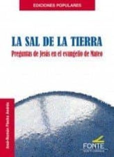 la sal de la tierra-jose roman flecha andres-9788483538203