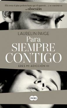 para siempre contigo (eres mi adiccion iii)-9788483653203