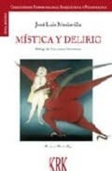 mistica y delirio-jose luis mediavilla-9788483670903