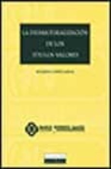 la desmaterializacion de los titulos-valores-eduardo cortes garcia-9788484064503