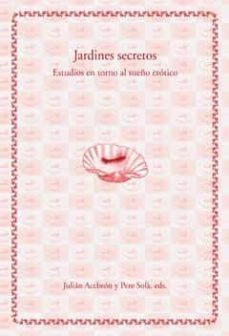 jardines secretos. (ebook)-julian acebron-pere sola-9788484093503