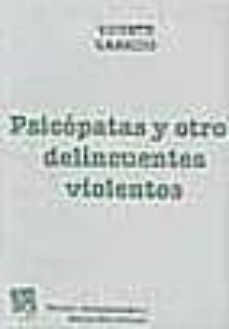 psicopatas y otros delincuentes violentos-9788484429203