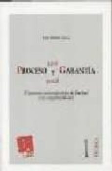 proceso civil y garantia penal i-9788484566403