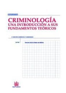 criminologia: una introduccion a sus fundamentos teoricos (6ª ed. )-9788484569503