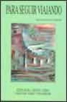 para seguir viajando-olga de lucia vicente-9788485498703