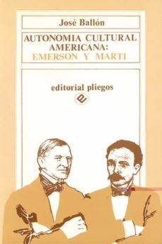 autonomia cultural americana: emerson y marti-jose ballon-9788486214203