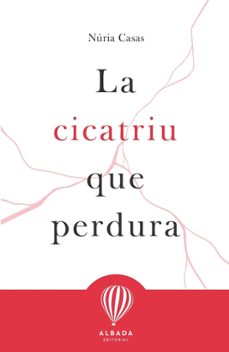 la cicatriu que perdura (cat)-9788487023903