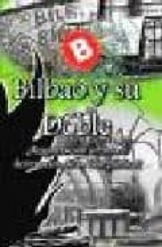 bilbao y su doble-andeka larrea-garikoitz gamarra-9788488455703