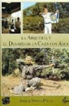 la caza con arco-javier sintes-9788488959003