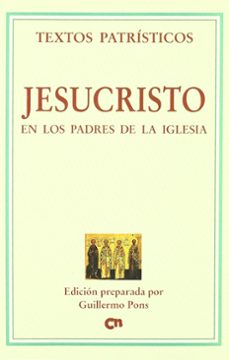 jesucristo en los padres de la iglesia-9788489651203