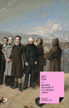 episodios nacionales ii. un voluntario realista (ebook)-benito perez galdos-9788490072103