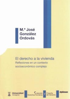 el derecho a la vivienda-maria jose gonzalez ordovas-9788490316603