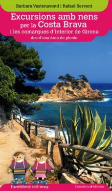 excursions amb nens per la costa brava i les comarques d'interior des d'una area de picnic-barbar vastenavond-rafael servent arraco-9788490343203