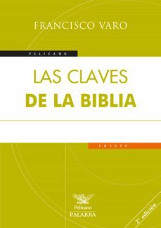 las claves de la biblia-francisco varo-9788490615003