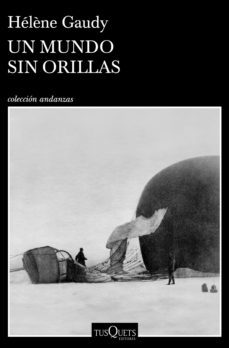 un mundo sin orillas (ebook)-helene gaudy-9788490669303