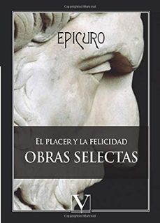 el placer y la felicidad obras selectas-9788490747803
