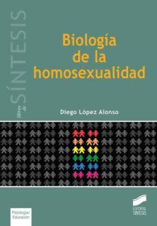biologia de la homosexualidad-diego lopez alonso-9788490770603