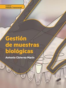 gestion de muestras biologicas-antonio cisterna martin-9788490773703