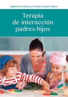 terapia de interacción padres-hijos (ebook)-rafael ferro garcia-lourdes ascanio velasco-9788490779903