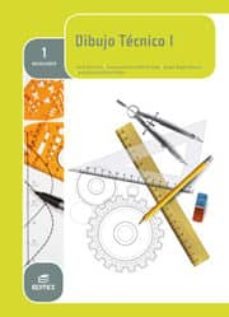 dibujo tecnico i 1º bachillerato ed 2015-9788490785003