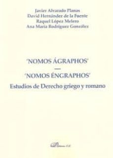 nomos agraphos - nomos engraphos-javier alvarado planas-9788490853603