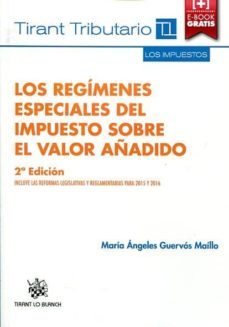 los regimenes especiales del impuesto sobre el valor añadido-mª de los angeles guervos maillo-9788490865903