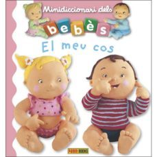 el meu cos (mini diccionario dels bebes)-emilie beaumont-9788490949603