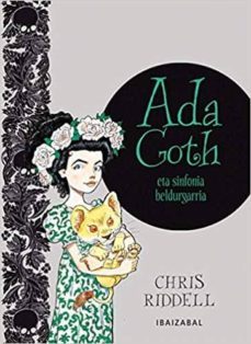ada goth eta sinfonia beldurgarria (4)-chris riddell-9788491064503