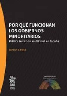 por que funcionan los gobiernos minoritarios-bonnie n. field-9788491197003