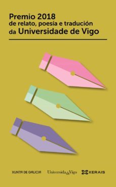 premio 2018 de relato, poesia e traducion da universidade de vigo-9788491214403