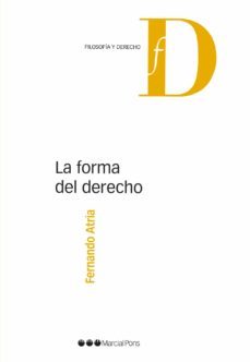 la forma del derecho-fernando atria-9788491230403
