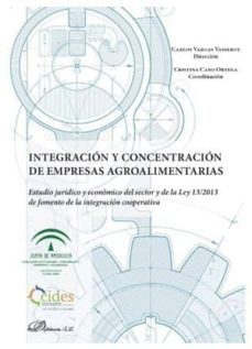 integracion y concentracion de empresas agroalimentarias-9788491488903