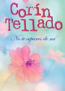 no te separes de mi (ebook)-corin tellado-9788491624103